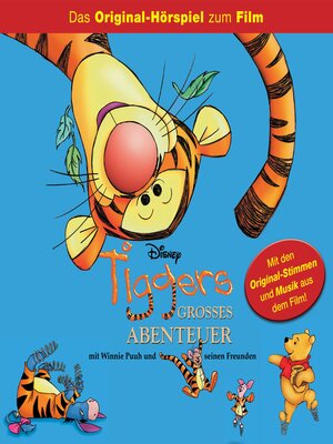 cover image of Tiggers großes Abenteuer mit Winnie Puuh und seinen Freunden